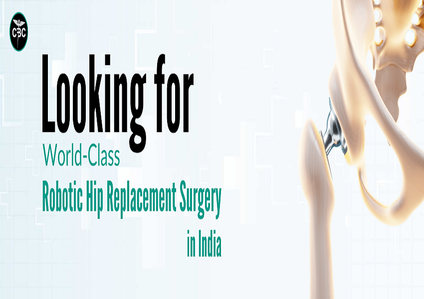 Robotic Hip Replacement Surgery Cost In Delhi, India