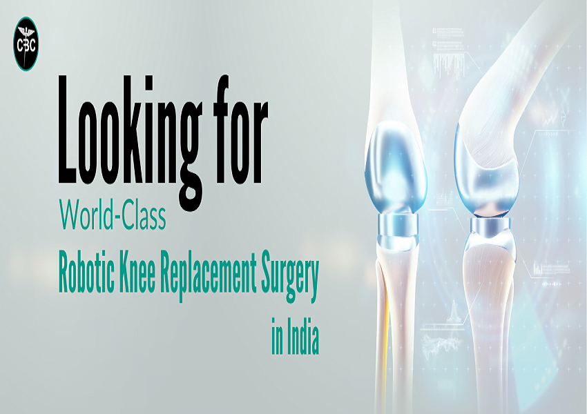 Robotic Knee Replacement Surgery Cost In India